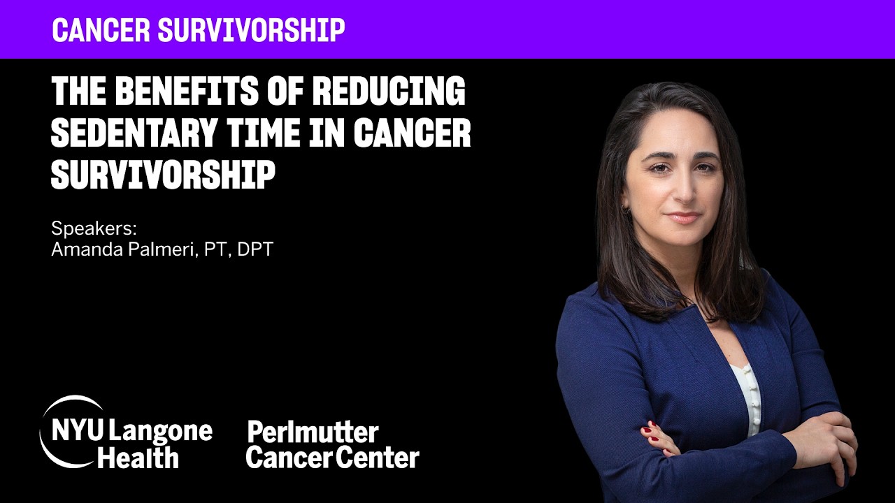 Benefits of Reducing Sedentary Time in Cancer Survivorship