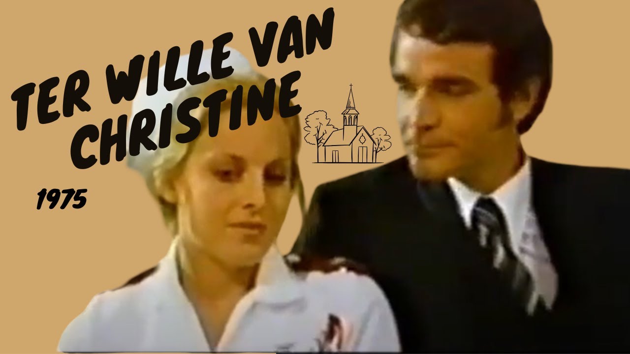 Ter Wille van Christine (1975) Afrikaanse Romantiese Drama met Hans Strydom en Sybel Coetzee