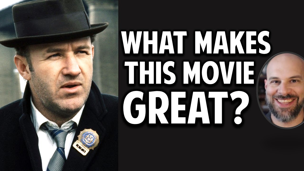 The French Connection -- What Makes This Movie Great? (Episode 144)