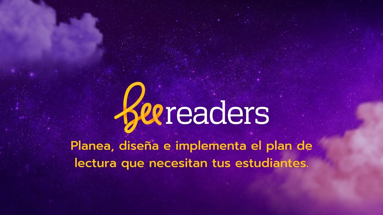 Webinar BeeReaders| 🏷️ Planea, diseña e implementa el plan de lectura que necesitan tus estudiantes.