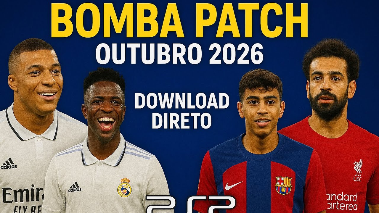 NOVO! BOMBA PATCH OUTUBRO 2026 PS2 COM RUMO AO ESTRELADO | DOWNLOAD DIRETO!
