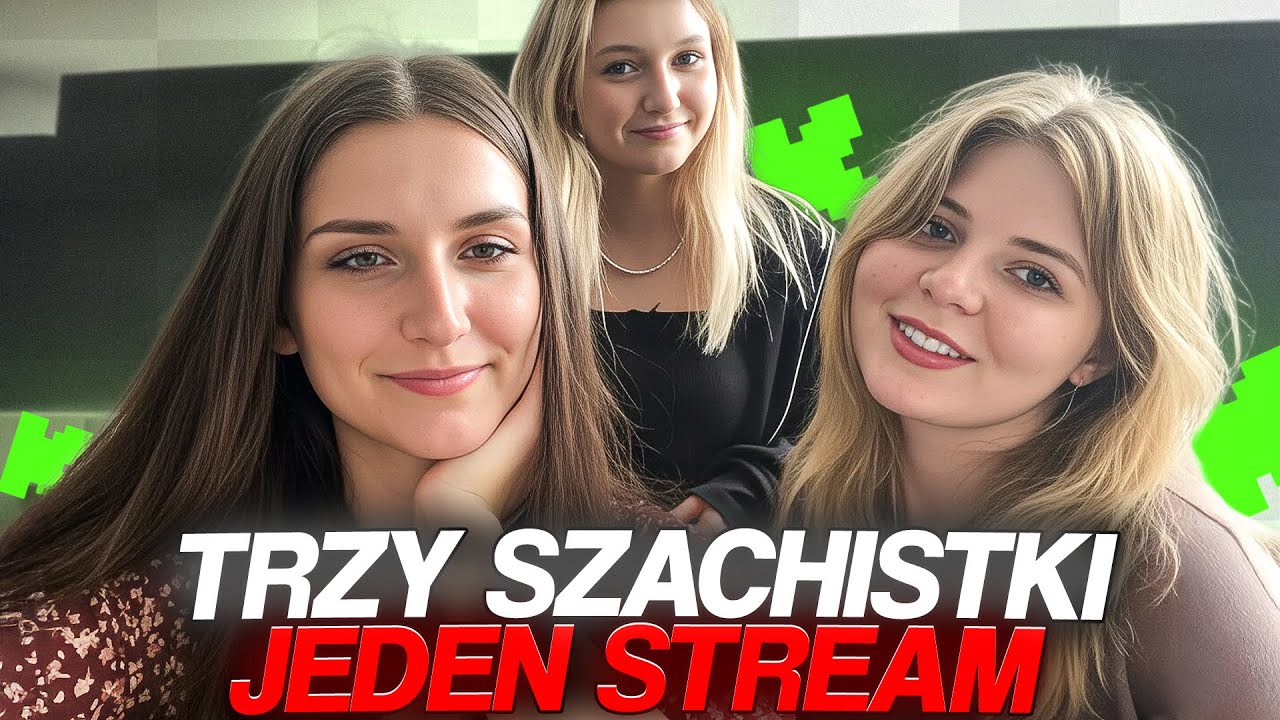 WERKA ZAPROSIŁA DWIE SZACHISTKI 😳
