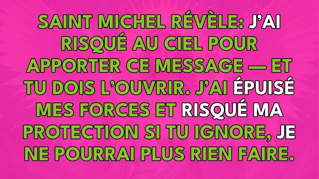 SAINT MICHEL RÉVÈLE : J’AI RISQUÉ AU CIEL POUR APPORTER CE MESSAGE — ET TU DOIS L’OUVRIR.