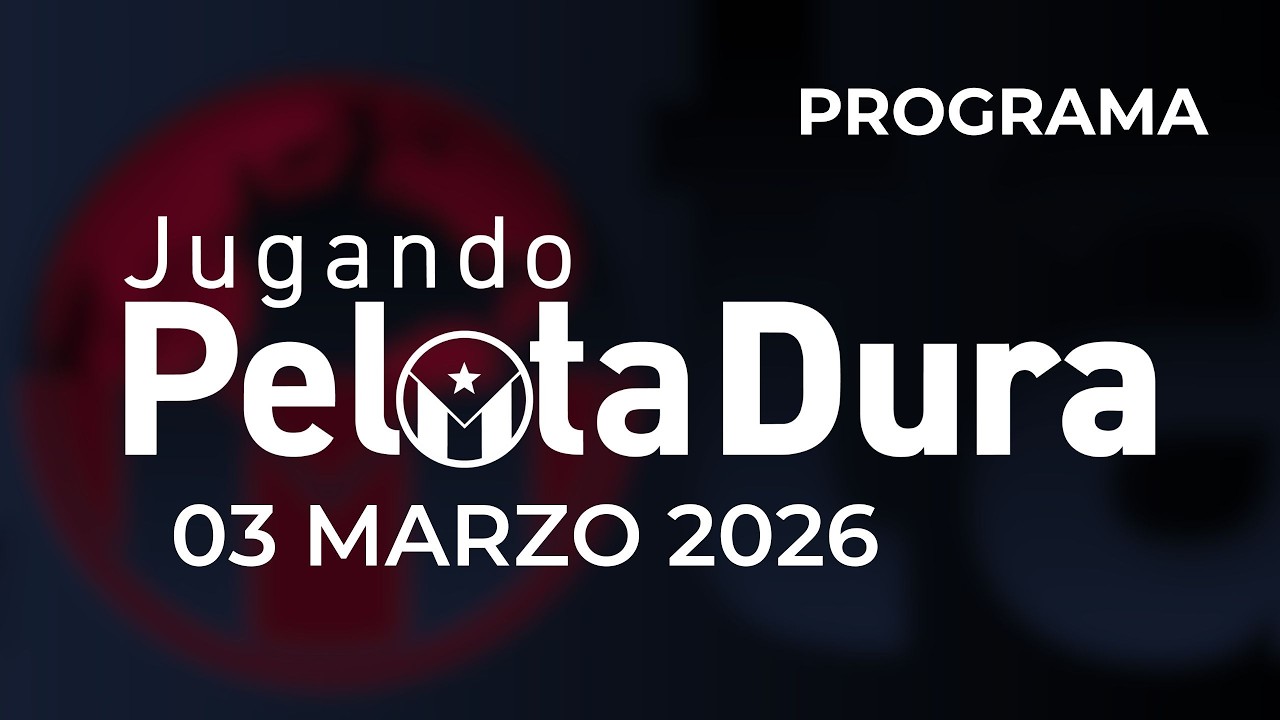PROGRAMA JUGANDO PELOTA DURA 3 DE MARZO DE 2026