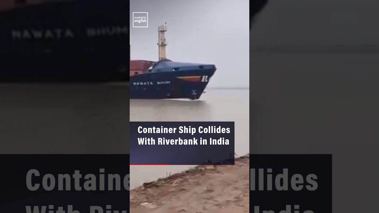 Container Ship Collides With Riverbank in India