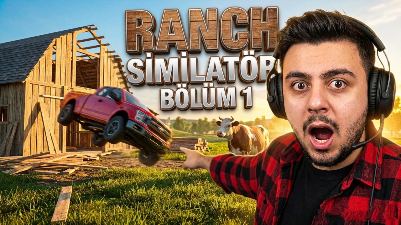 ÇİFTLİK KURUYORUZ! RANCH SİMÜLATÖR TÜRKÇE BÖLÜM 1