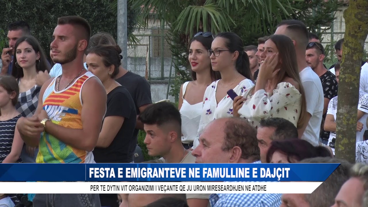 FESTA E EMIGRANTEVE NE FAMULLINE E DAJÇIT
