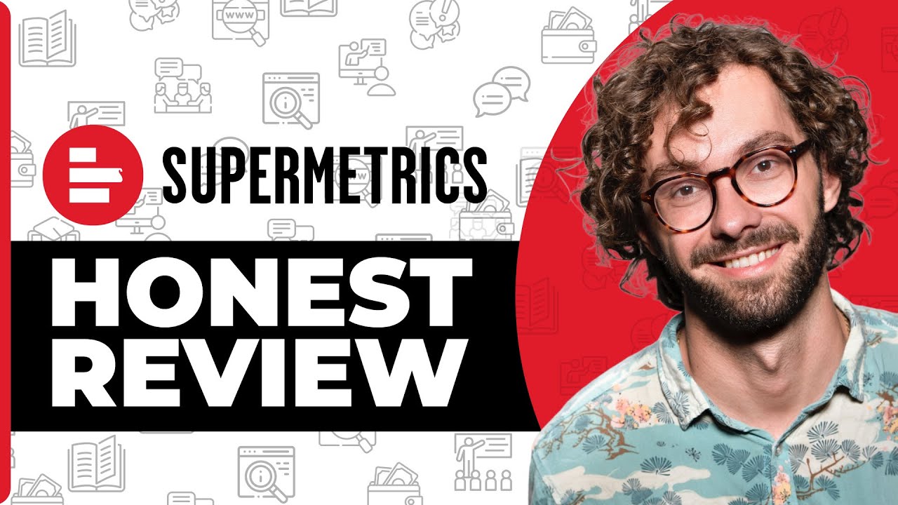 Supermetrics Honest Review - Watch Before Using
