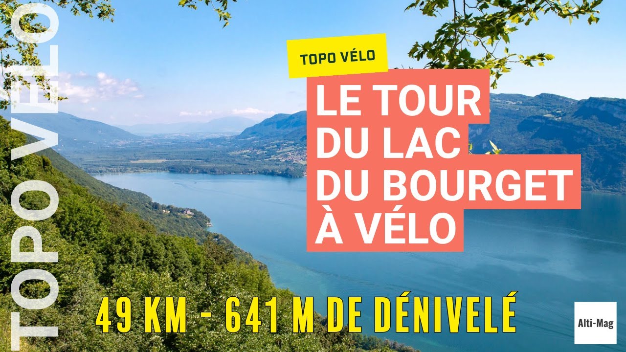 Le tour du lac du Bourget à vélo : topo et images