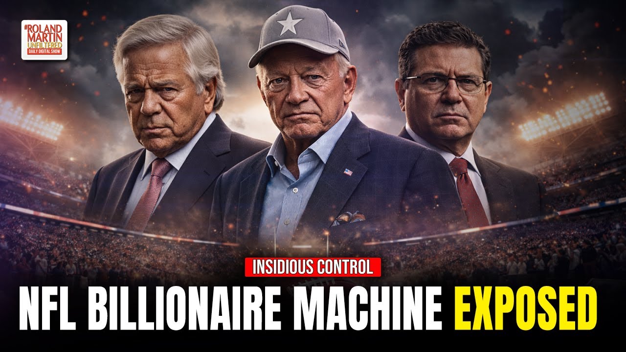 Insidious NFL Billionaire Machine Exposed. America Is Being Run the Same Way.