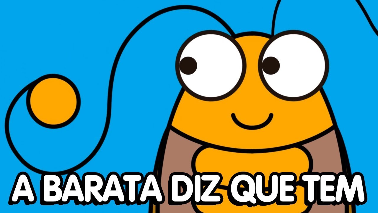 A BARATA DIZ QUE TEM - CRIANÇAS INTELIGENTES - AEIOU