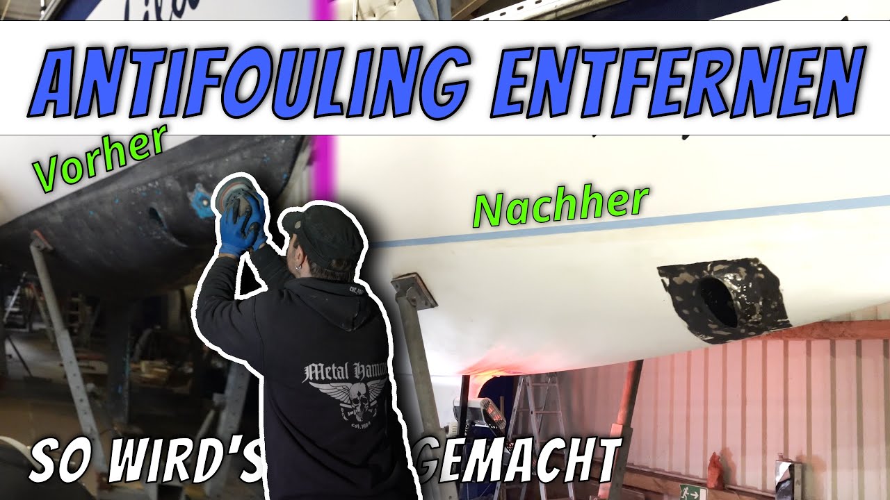 Segelboot Refit Teil2: ⚓ Antifouling entfernen – nach endloser Arbeit endlich geschafft!