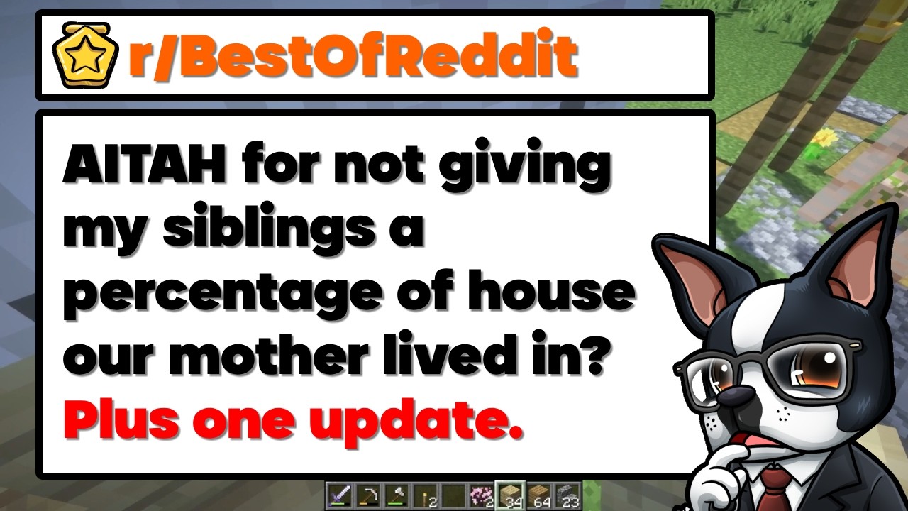 AITAH for Not Giving My Siblings a Percentage of House Our Mother Lived in | Reddit Stories