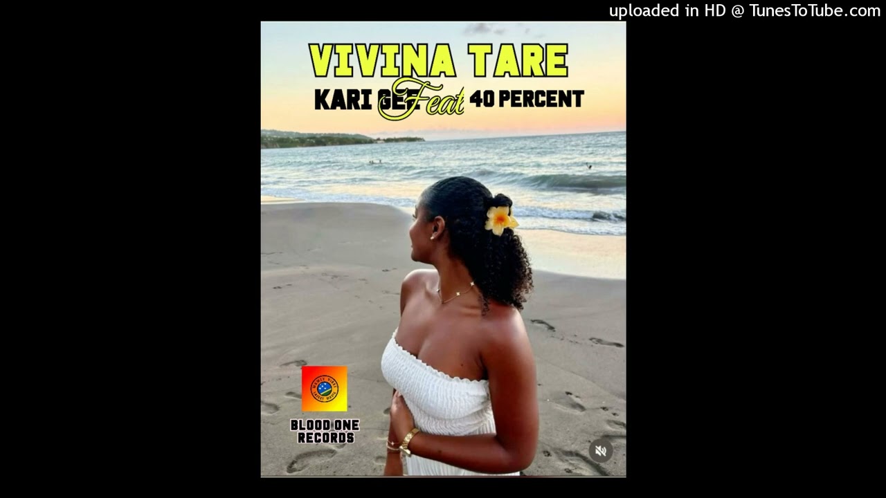 KARI GEE FEAT. 40 PERCENT | VIVINA TARE | MAMZY VIBEZ 🇸🇧🏝🎶 2025