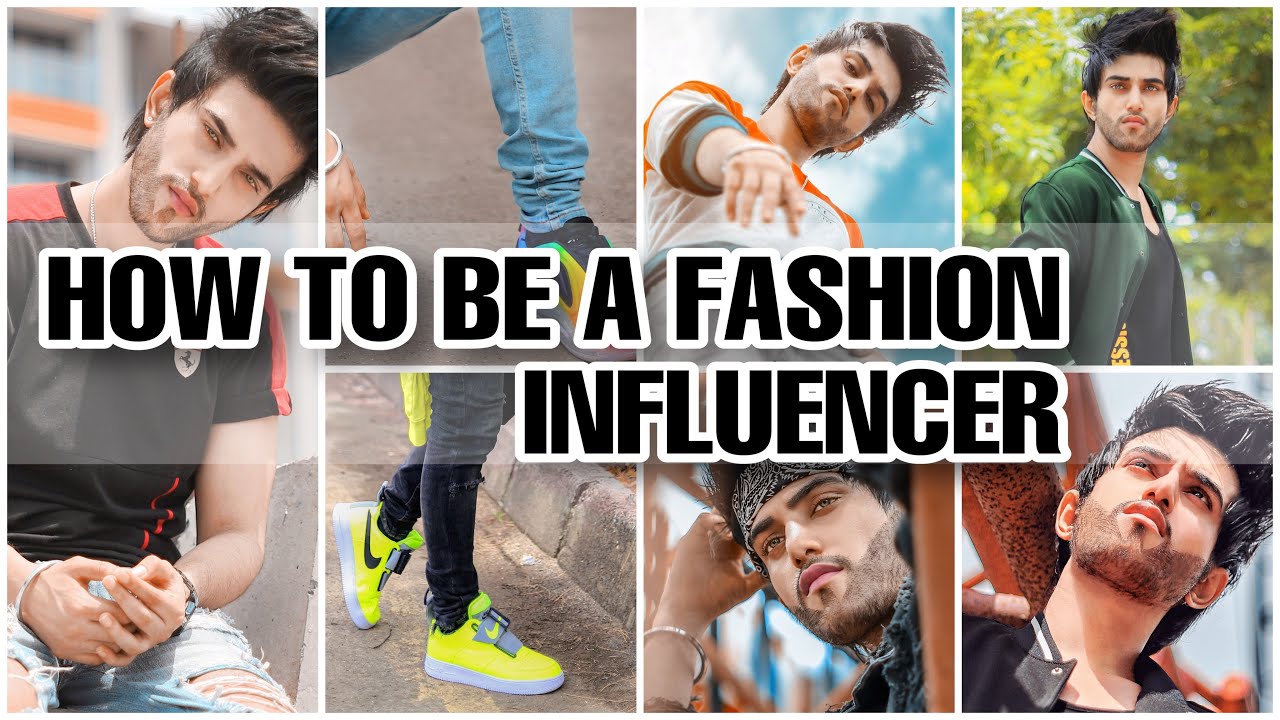 HOW TO BE A FASHION INFLUENCER | SAMEER MARK