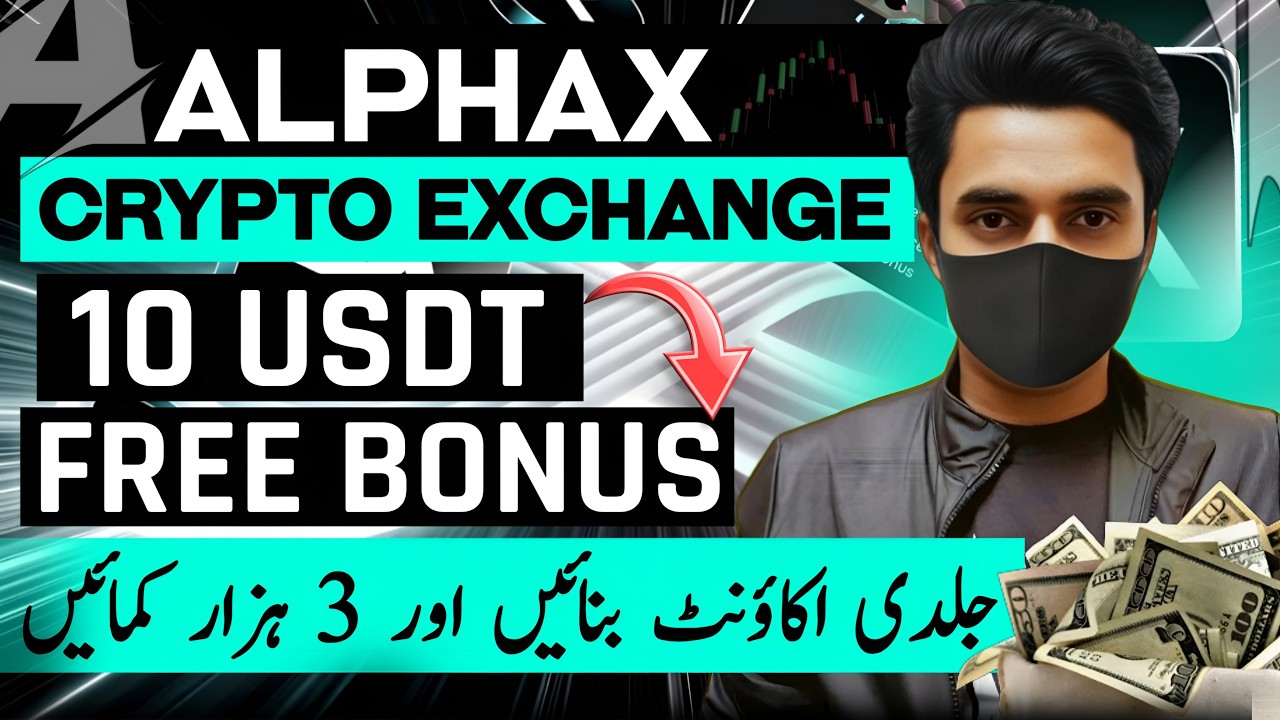 10 USDT Free Bonus On AlphaX Crypto Exchange | Create Account On AlphaX Crypto Exchange
