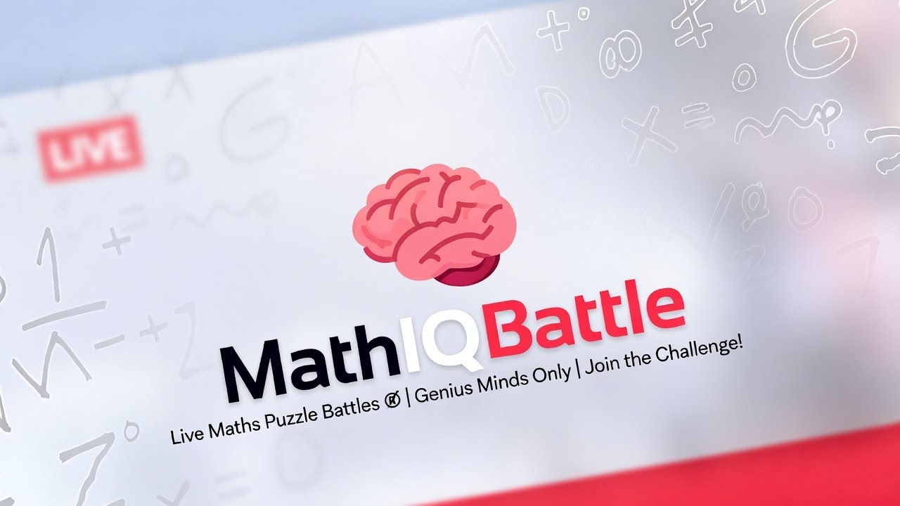 Live streaming of Math IQ Battle