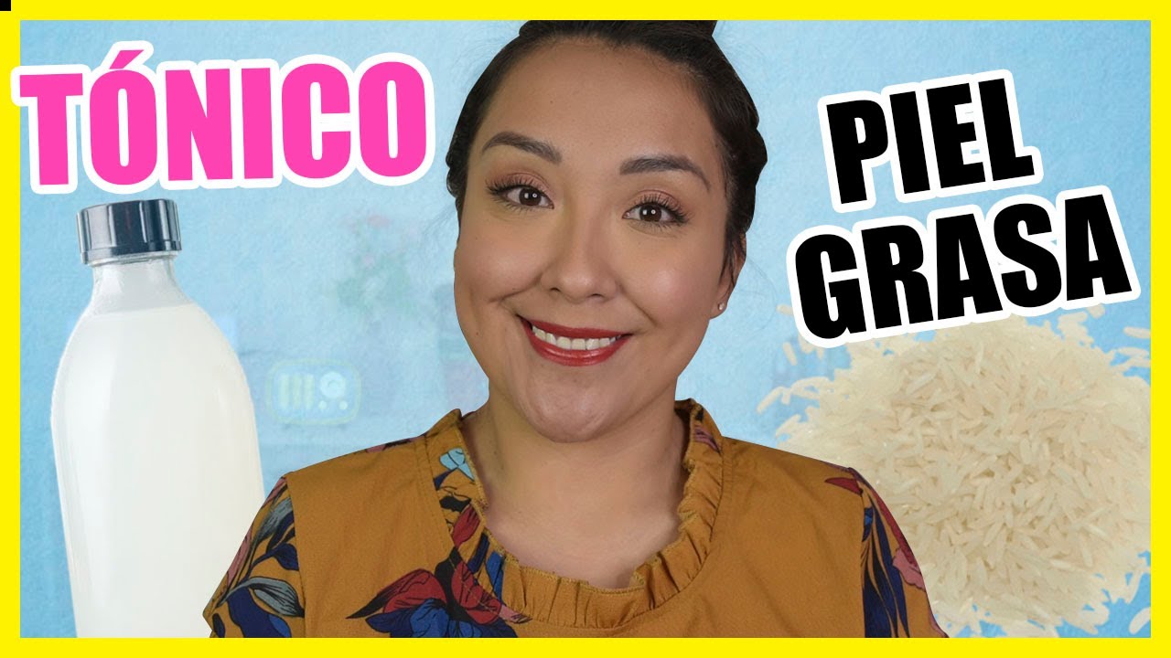 TÓNICO DE ARROZ para PIEL GRASA | Nadia Elias
