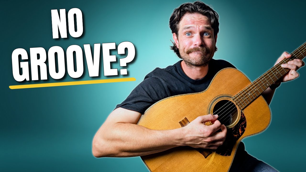 Why Your Strumming Has No Groove And How to Fix it Fast