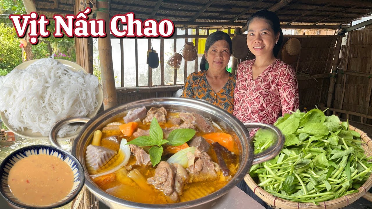 VỊT NẤU CHAO kiểu miền tây ngon chất lượng tại nhà quá hấp dẫn