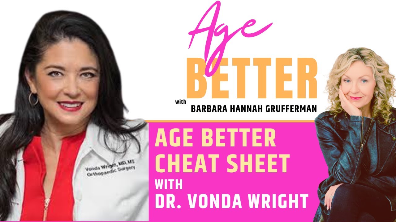DR. VONDA WRIGHT: 5 TOOLS TO AGE BETTER NOW