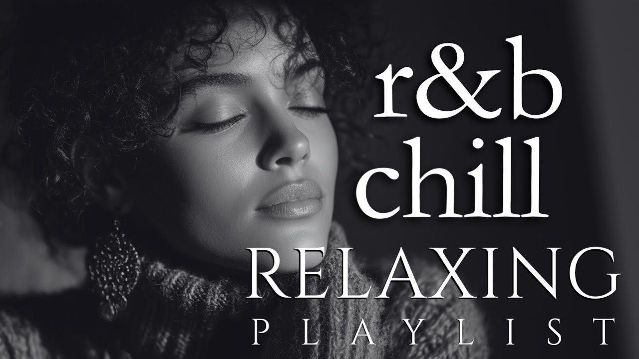 【R&B Chill】Evening Soul Vibes – Relaxing Playlist for Your Wind-Down Moments