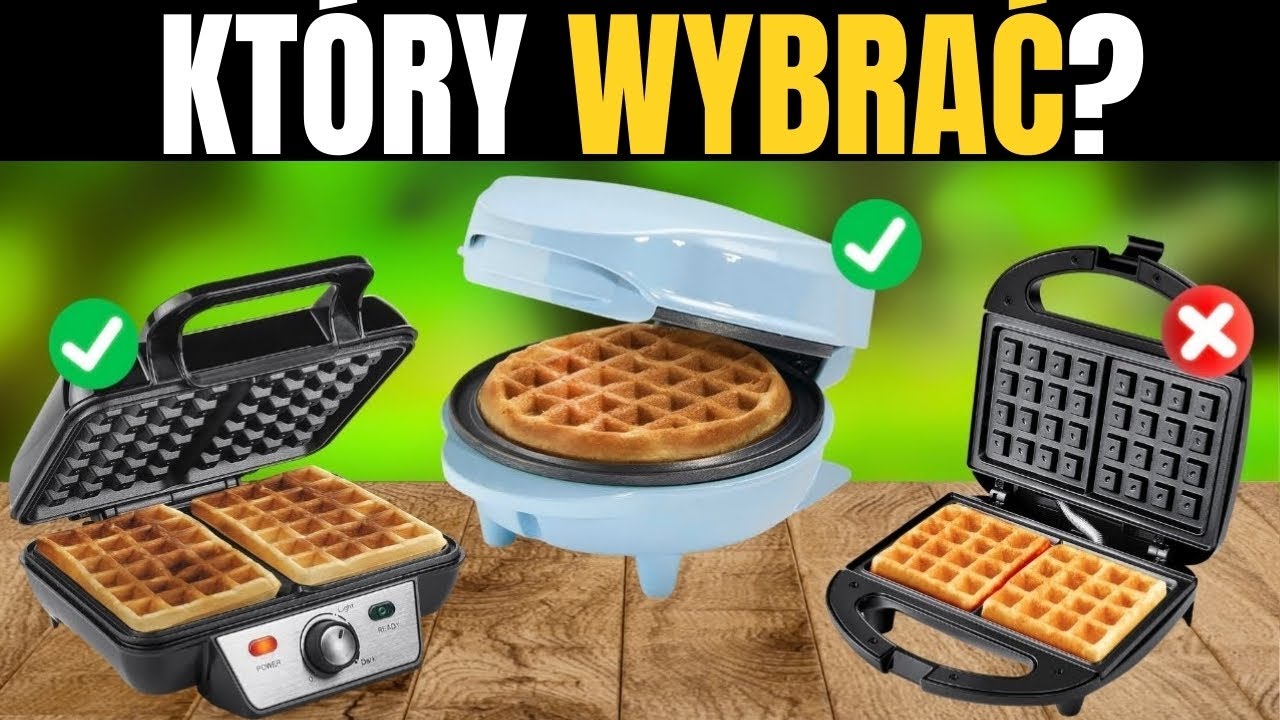 Najlepsze Gofrownice Jakość‑Cena 2026 [NIE KUPUJ ZŁEJ]