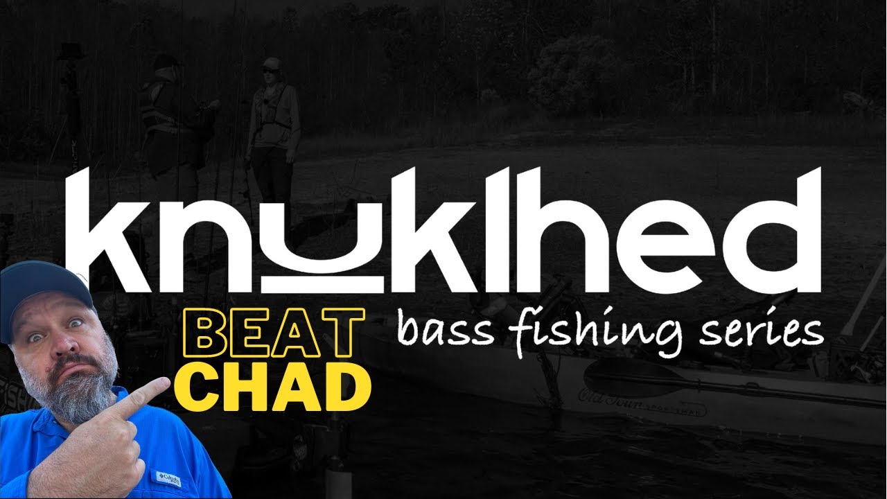 Knuklhed Bassfishing Series  |  Join Team GRAMPS!