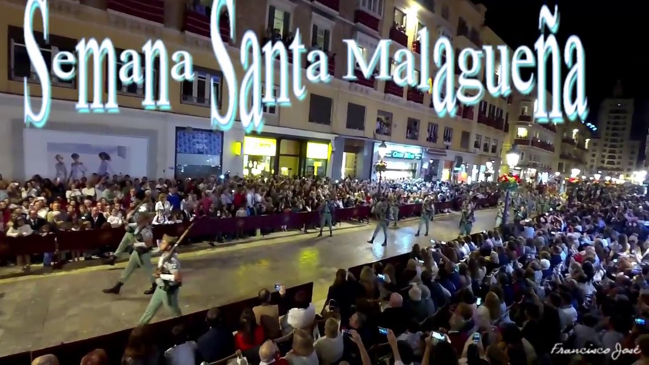 Cristo de Mena y La Legión  en la Semana Santa Malagueña 2017
