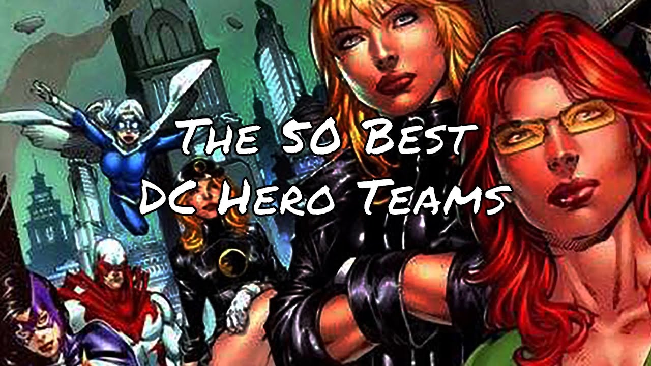 The 50 Best DC Super-Hero Teams