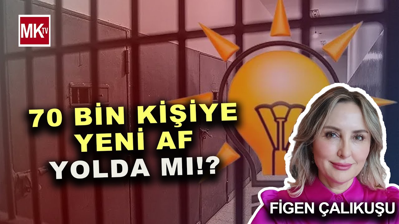 120 BİN KİŞİYİ İLGİLENDİREN AF HABERİ! YENİ AF HAZIRLIĞI YOLDA MI? AF MI İNFAZ MI?
