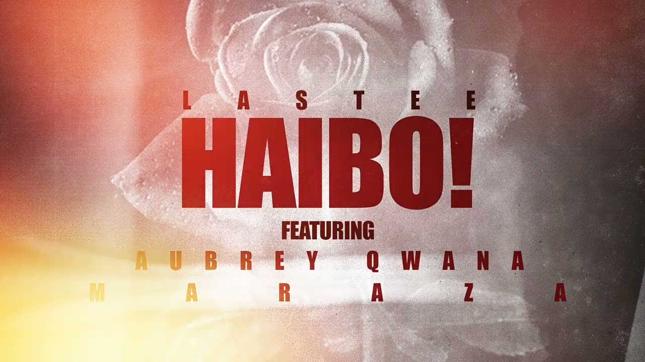 Haibo (feat. Aubrey Qwana & MarazA) Official Audio