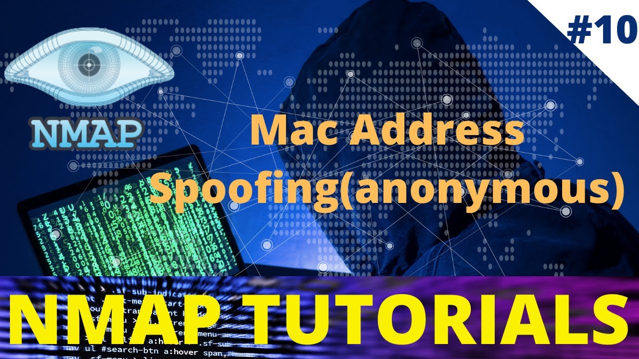 #10 Nmap Spoof MAC Address | Mac Address Spoofing |  OS Detection, Spoof Mac