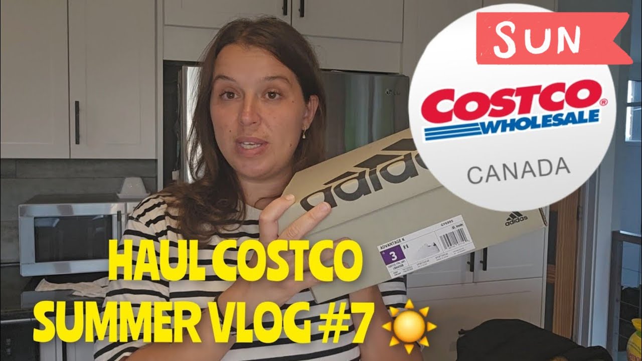 GROS HAUL COSTCO- SUMMER VLOG#7 ☀️