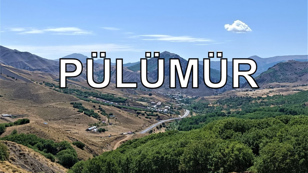 Tunceli Pülümür İlçe Merkezi Gezisi - Dr. Murat