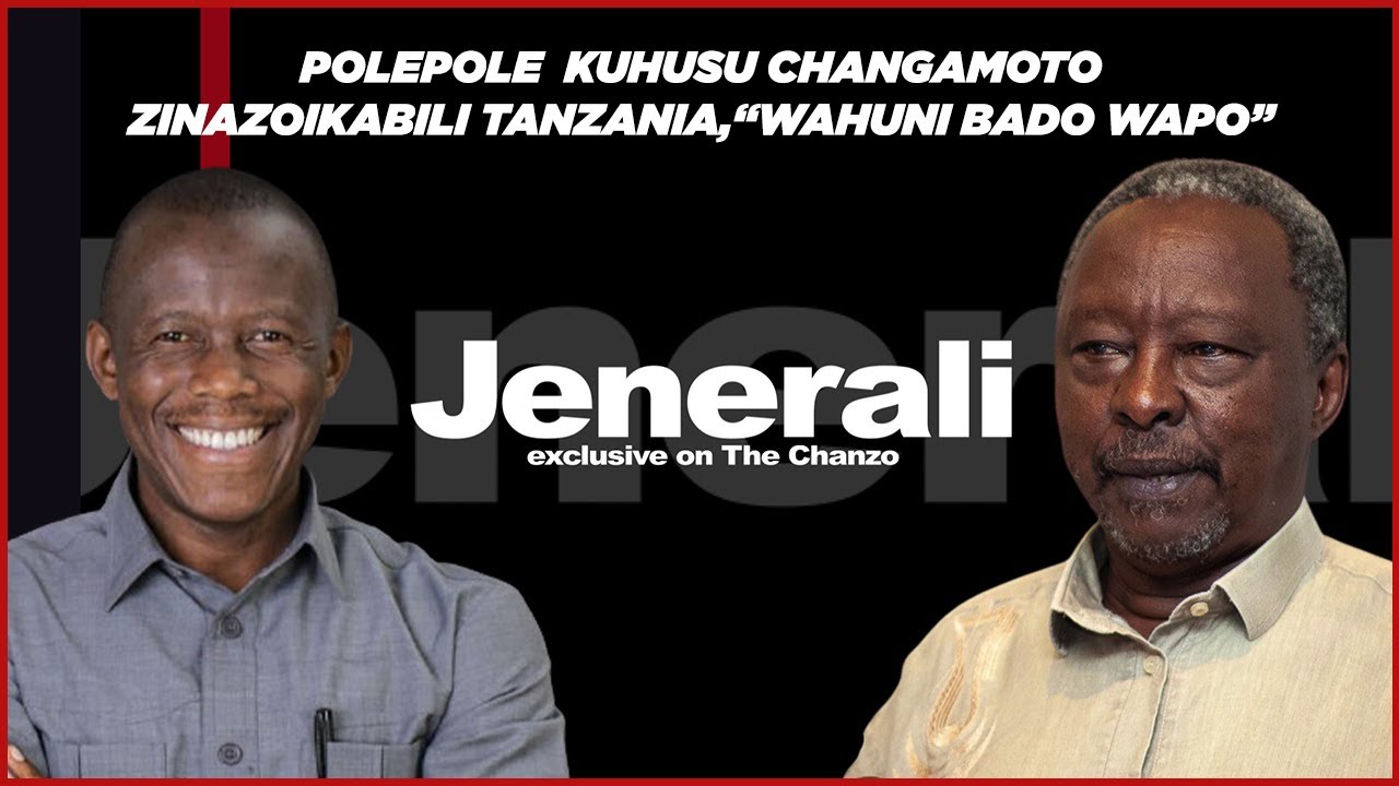 Polepole  Kuhusu Changamoto Zinazoikabili Tanzania, 