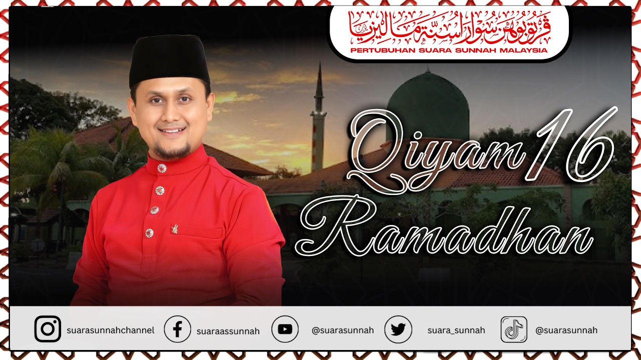 5 Mac 2026 “SOLAT TARAWIH MALAM 16” Ustaz Mohd Fahmi Asraf Hj. Razali