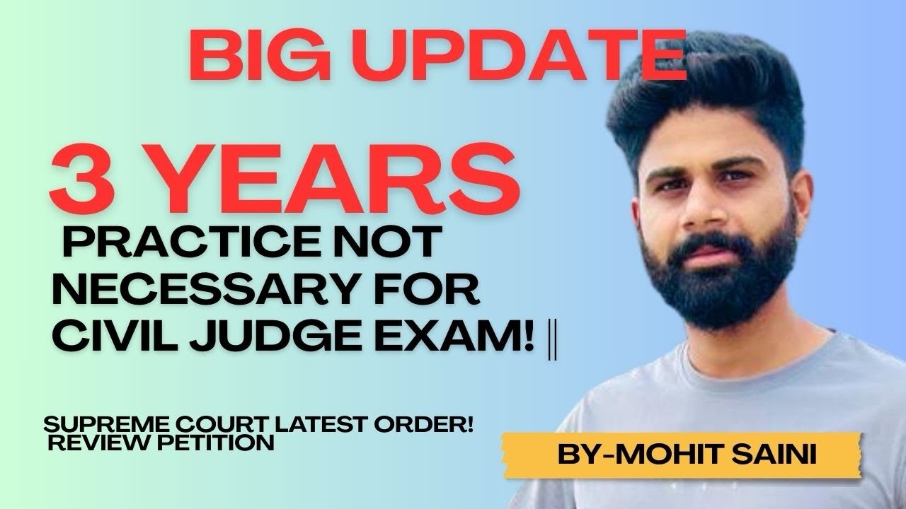 3 year practice rule Big Update | Review petition | New Rule | #latest #job Mohit Saini