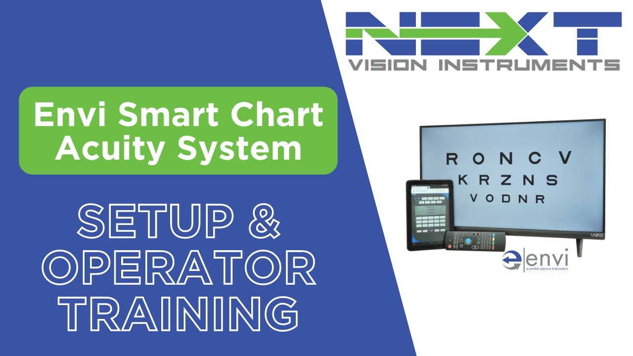 Envi Smart Chart Acuity System - Setup & Operator Training