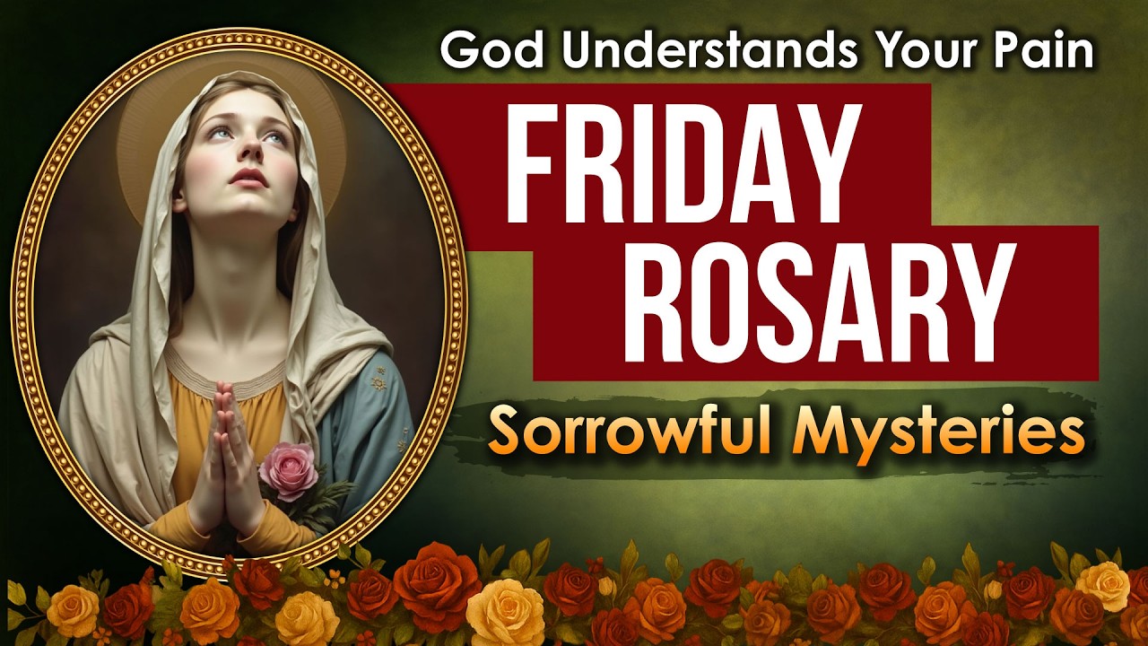 May 15 Rosary Today | Sorrowful Mysteries Catholic Prayer for Healing, Strength and Peace