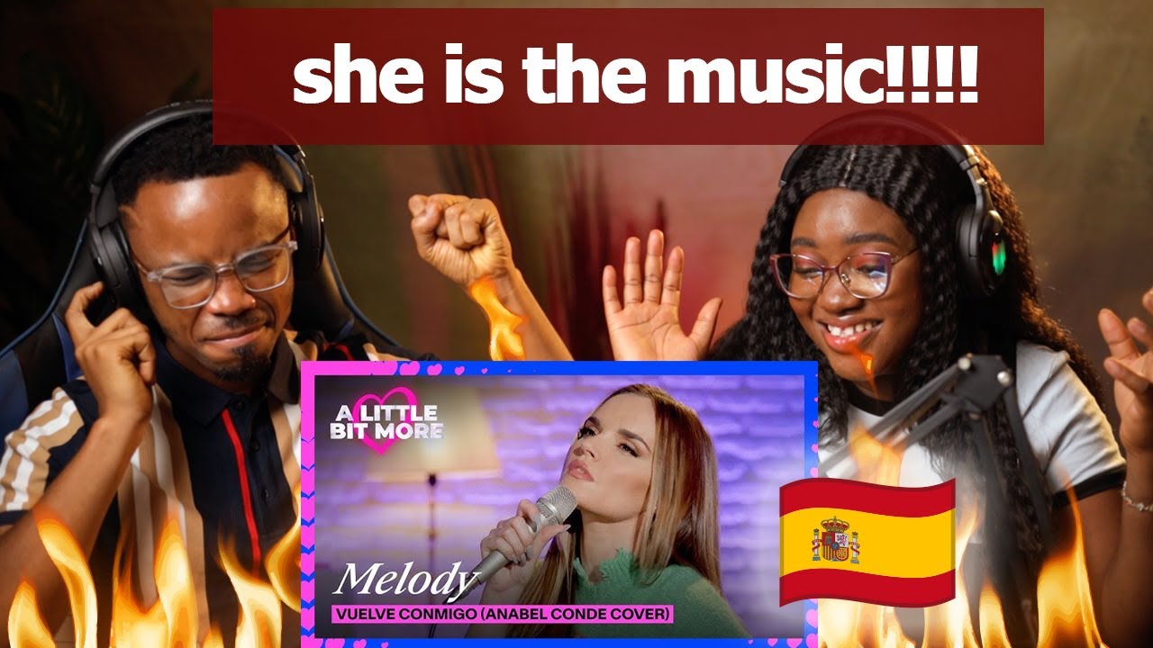 Melody - Vuelve Conmigo (Anabel Conde Cover) | Spain 🇪🇸 | #EurovisionALBM IIREACTION