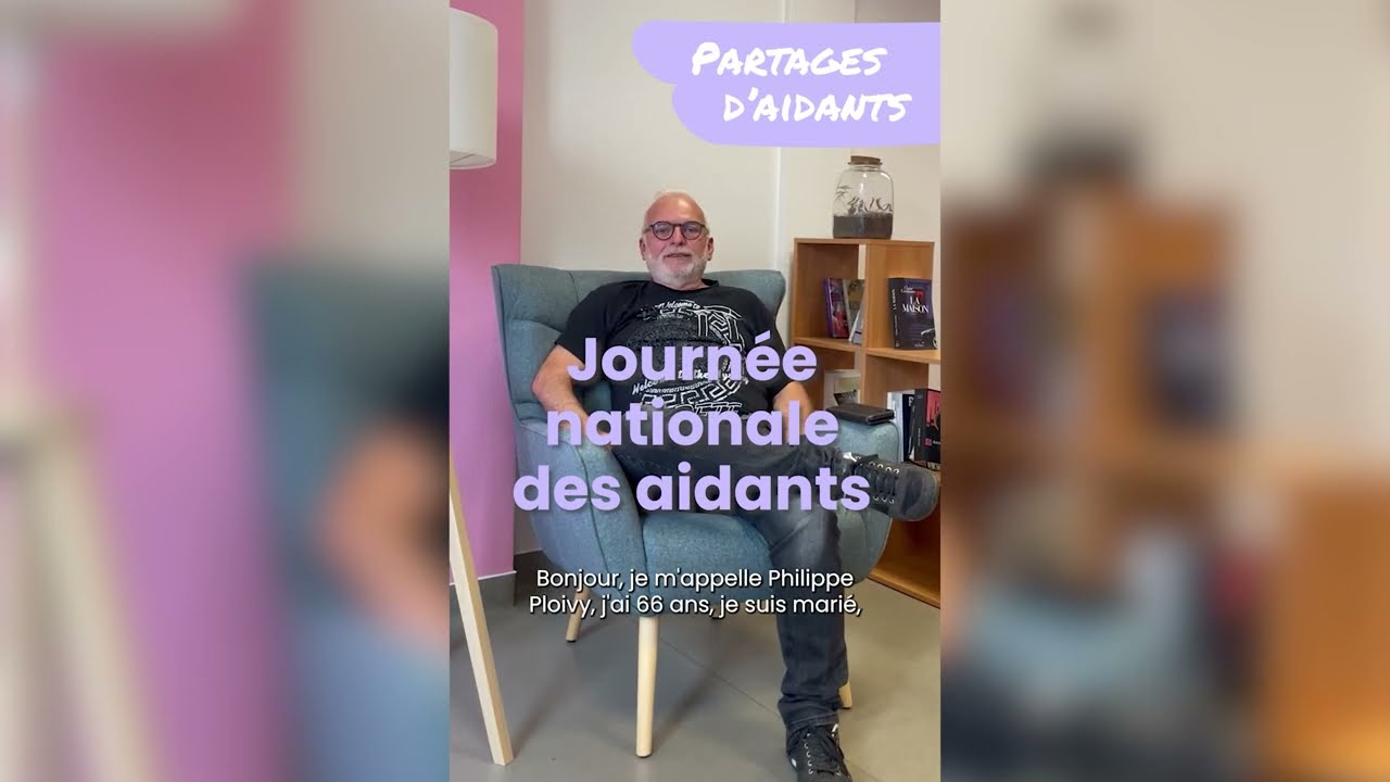 Journée nationale des aidants - Partages d'aidants