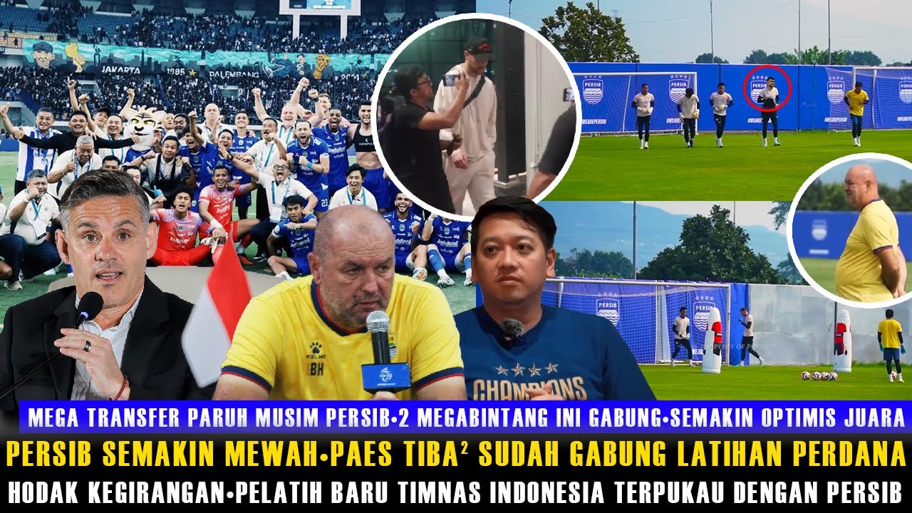 🔵TIBA² SUDAH GABUNG LATIHAN PERDANA🔥MEGA TRANSFER PERSIB😱2 PEMAIN GRADE A GABUNG🔥HODAK KEGIRANGAN
