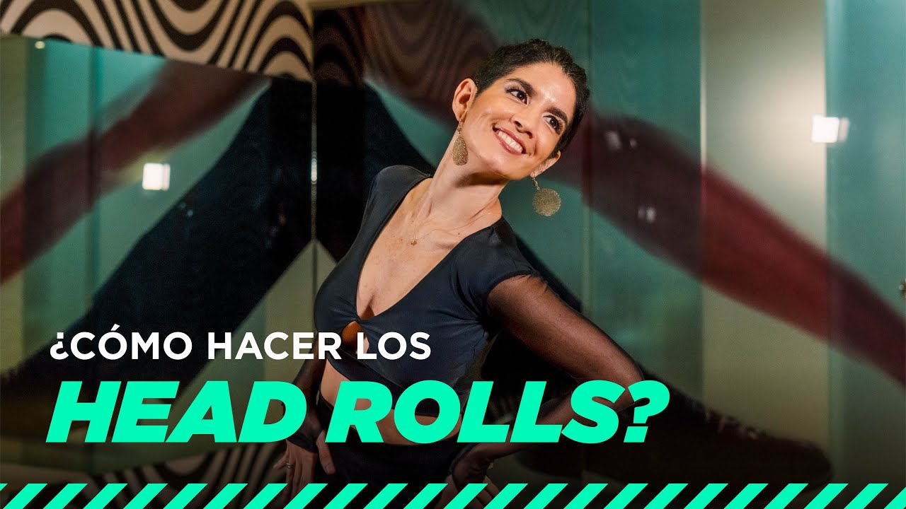 ¿CÓMO MOVER LA CABEZA AL BAILAR RITMOS LATINOS? #headrolls #ladystyle #ondulaciones
