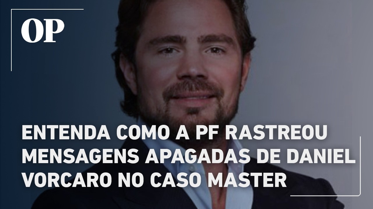 Entenda como a PF rastreou mensagens apagadas de Daniel Vorcaro no Caso Master