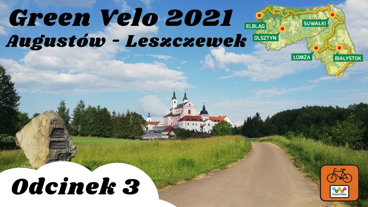 Green Velo - Odcinek 3,  Augustów - Leszczewek