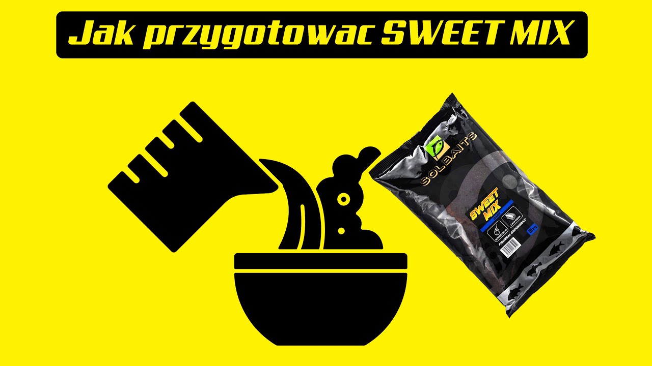 Jak przygotować zanętę SOLBAITS SWEET MIX