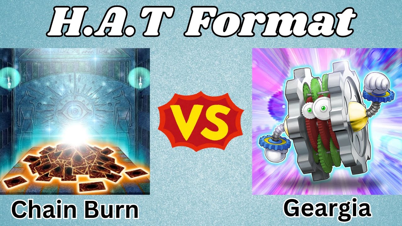 Chain Burn Vs Geargia! | HAT Format Replay Review! | 2014 Yu-Gi-Oh! WCQ