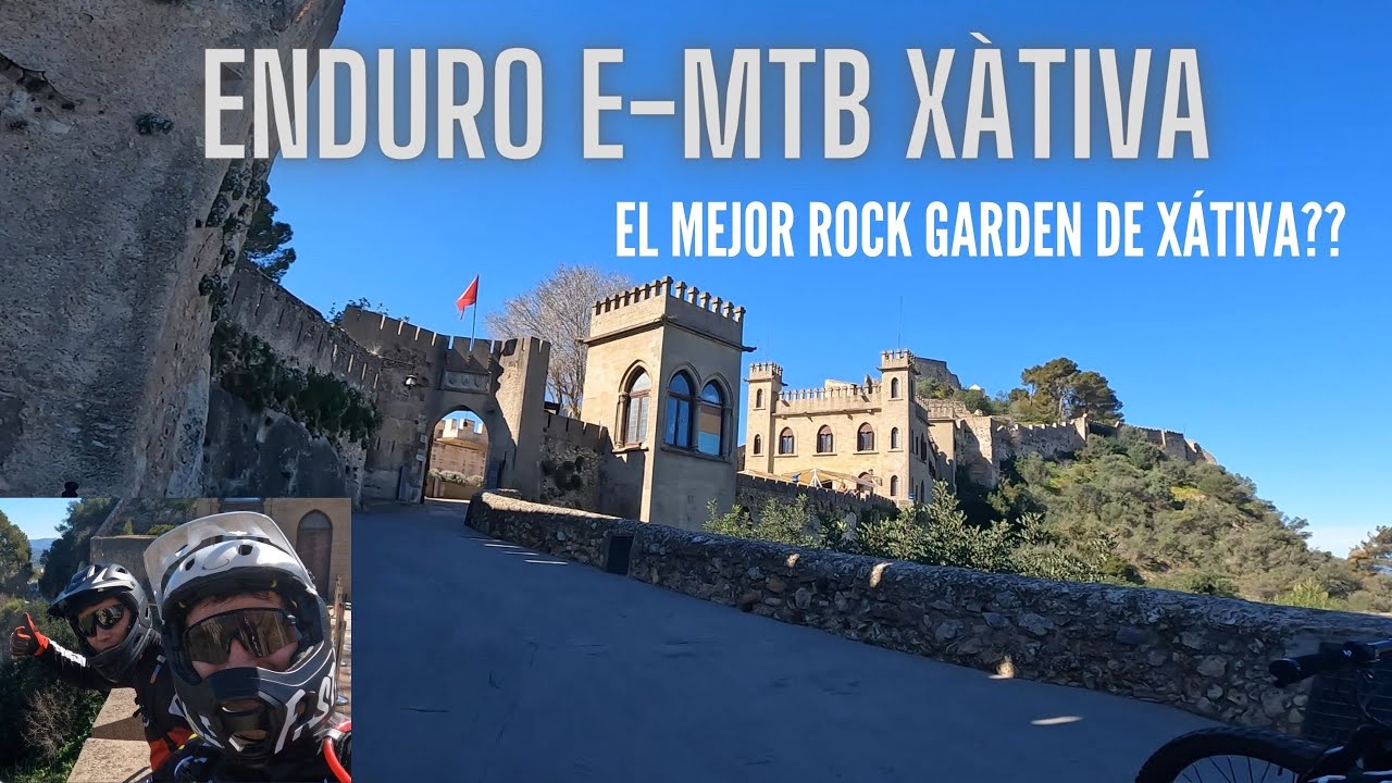 ¿ LA MEJOR SENDA ROCK GARDEN DE XÀTIVA ? / CASTILLO XÀTIVA MTB ENDURO E-MTB XÀTIVA