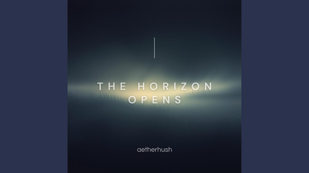 The Horizon Opens